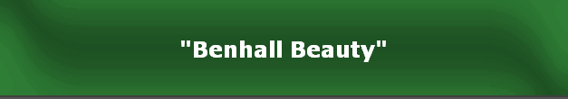 "Benhall Beauty"