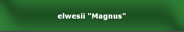 elwesii "Magnus"