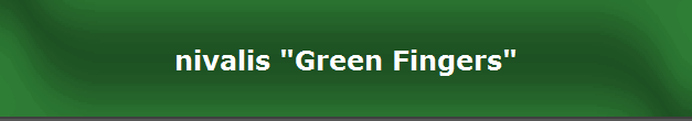 nivalis "Green Fingers"