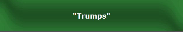 "Trumps"