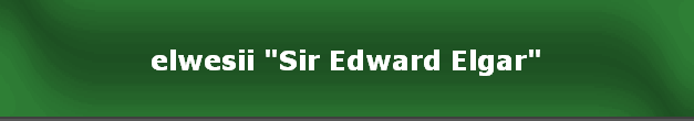 elwesii "Sir Edward Elgar"